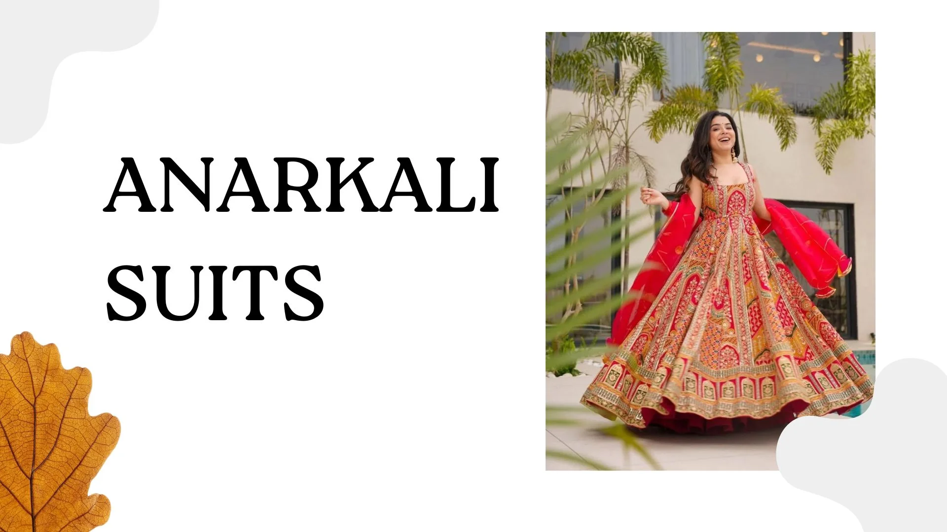 anarkali suits traditional look